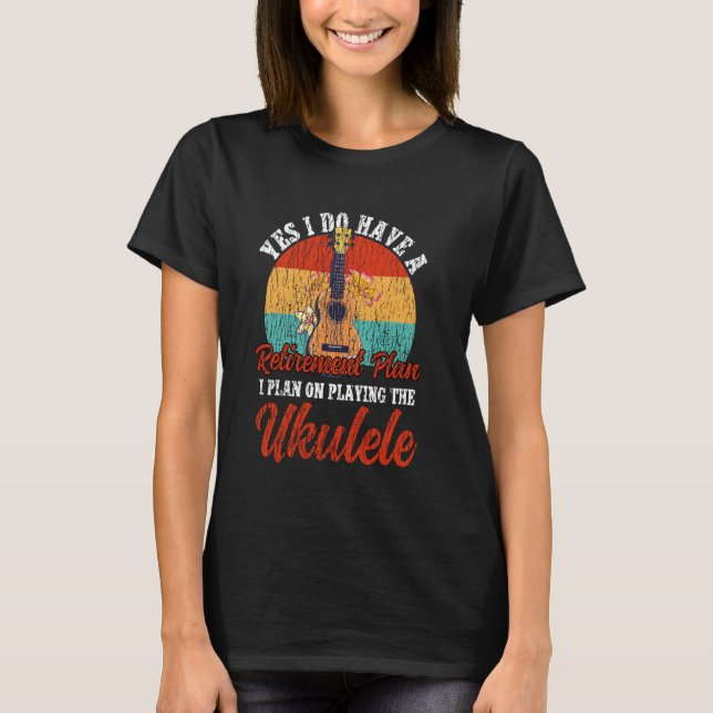 Hawaiian Ukulele Uke Ja ich habe eine Ruhestand PL T-Shirt (Vorderseite)