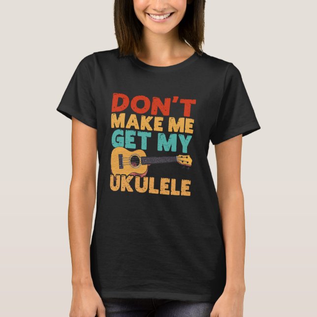 Hawaiian Ukulele Uke macht mich nicht zu meiner Uk T-Shirt (Vorderseite)