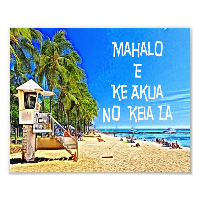 Hawaiianisches Sprichwort Mahalo E Ke Akua No Keia Fotodruck (Vorne)