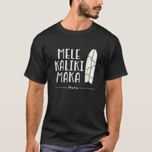 Hawaiianisches WeihnachtsShirt Mele Kalikimaka Sur T-Shirt