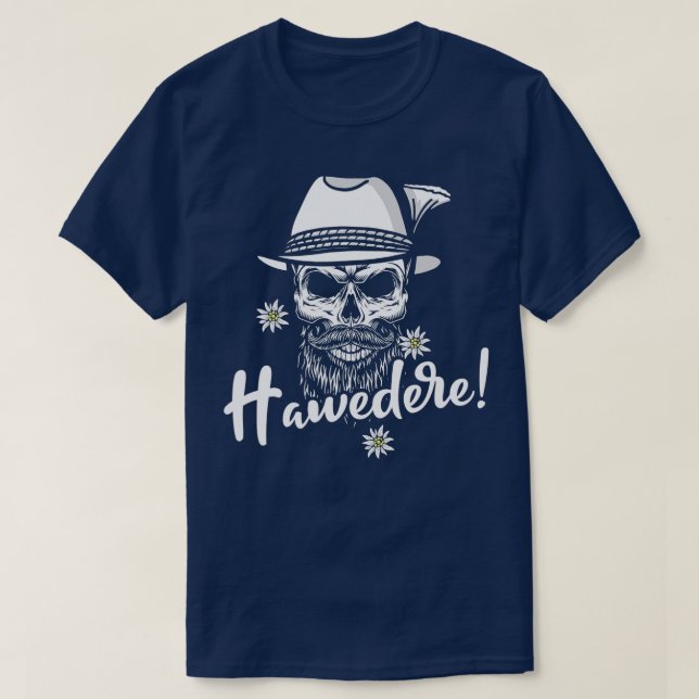 Hawedere Hello Bayern Grantler Bayerischer Dialect T-Shirt (Design vorne)