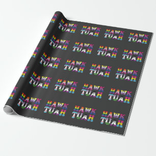 Hawk Tuah Funny LGBTQ Rainbow Flag Ally Trans Geschenkpapier