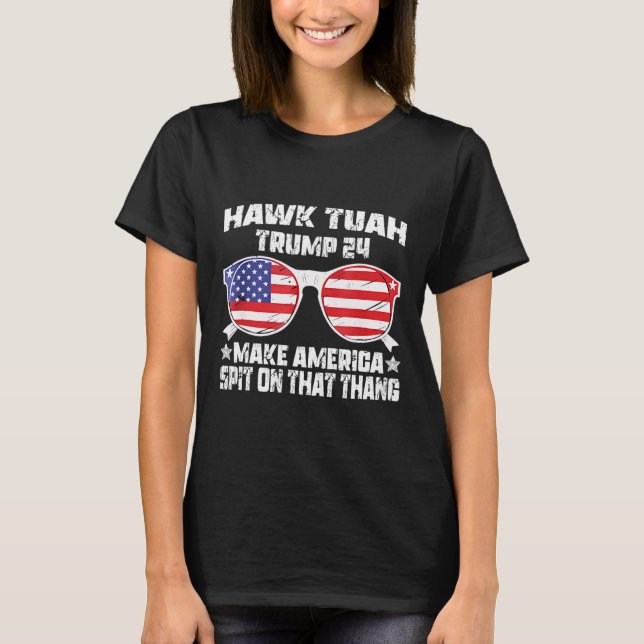 Hawk Tuah Funny Viral Spaß Meme Video Girl 24 Tua T-Shirt (Vorderseite)