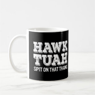 Hawk Tuah Spit auf diesem Thang Funny Kaffeetasse