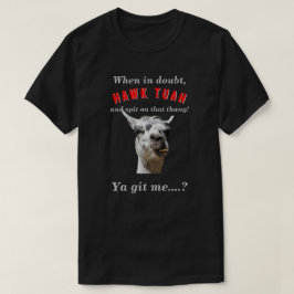 Hawk tuah spuckt Lama novelty parody DK T-Shirt