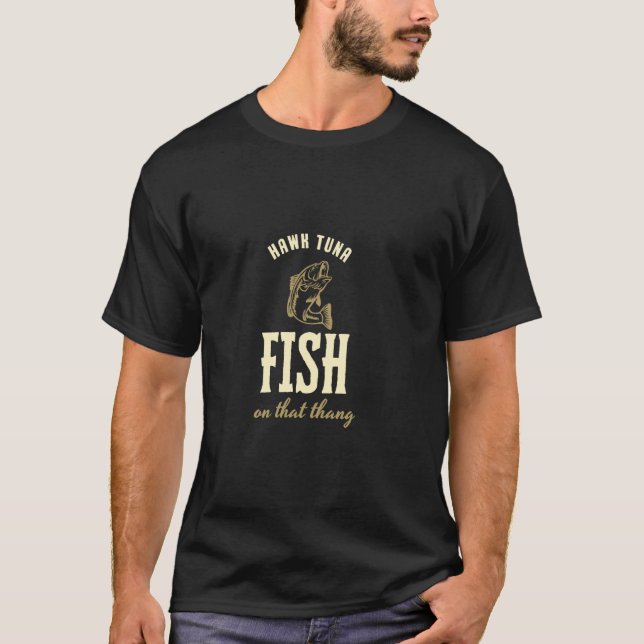 Hawk Tuna Fish Tee - Golden Catch (Vorderseite)
