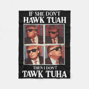 Hawk Tush 2024 Hawk Tuah Trump Embarring Flughafen Fleecedecke