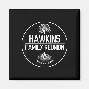 Hawkins Familienzusammenkunft Unsere Wurzeln sind Magnet