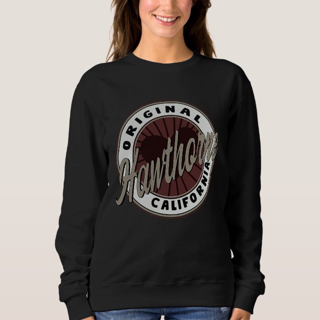 Hawthorne Travel Souvenir To California Sweatshirt (Vorderseite)