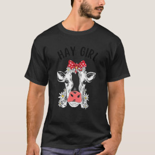 Hay Girl Hay Heifer Niedlicher Kuh Bauer Frauen T-Shirt