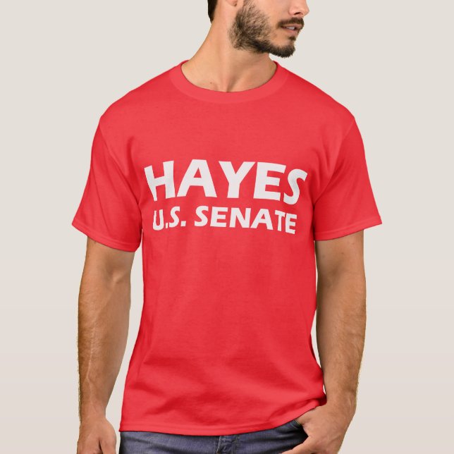 HAYES FÜR US-SENAT Kampagnen-T - Shirt (Vorderseite)