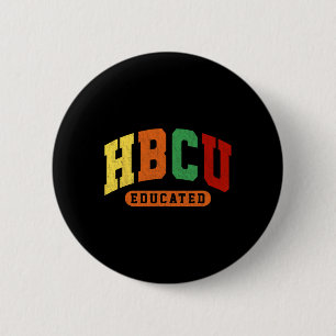 Hbcu Black History Educational Student Juneteenth Button
