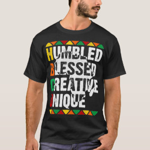 HBCU gedemütigt gesegnete kreative Einzigartigkeit T-Shirt