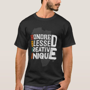HBCU Geehrte Gesegnete Kreative Einzigartige Histo T-Shirt