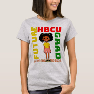 HBCU Grad Historisch Schwarze Uni Girl T-Shirt