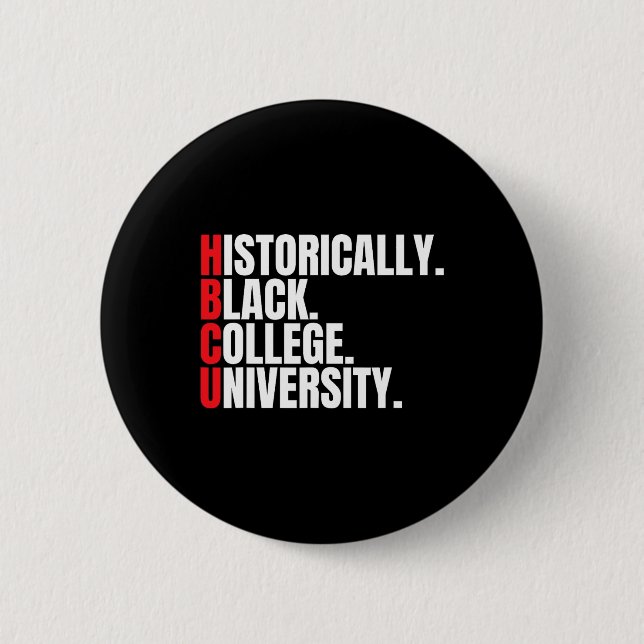 Hbcu Historisch Schwarze Uni und Universitätsleute Button (Vorderseite)