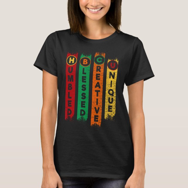 Hbcu Humbled Selige, einzigartige Schwarze Uni T-Shirt (Vorderseite)
