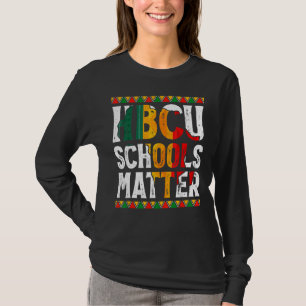 Hbcu Schools Matter Historisches Schwarzes Schulmä T-Shirt