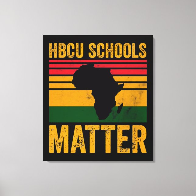 HBCU Schools Matter Shirt Leinwanddruck (Vorderseite)