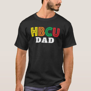 HBCU Vater Vater der historisch schwarzen Uni Uni T-Shirt