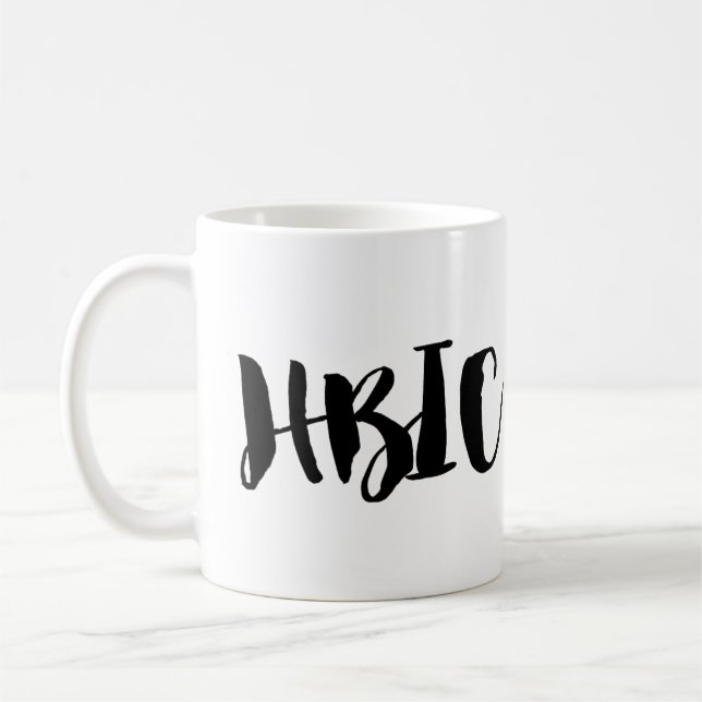 HBIC Chef-Dame Coffee oder Tee-Tasse Kaffeetasse (Links)