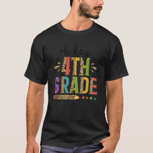 He 4th grade back to School Teachers and Students T-Shirt