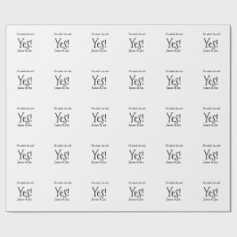 He asked she said yes engagement party name simple geschenkpapier
