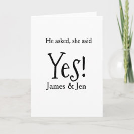 He asked she said yes engagement party name simple karte