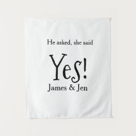 He asked she said yes engagement party name simple wandteppich