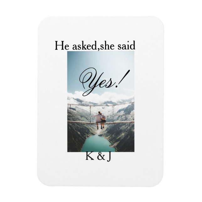 He asked she said yes engagement photo name stylis magnet (Vertikal)