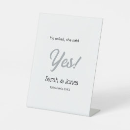 He asked she said yes engagement simple silver dat sockelschild