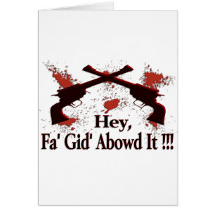 He, Fa Gid Abowd es!!!