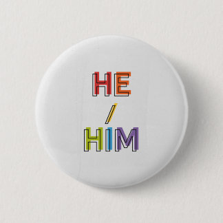 He/Him Button