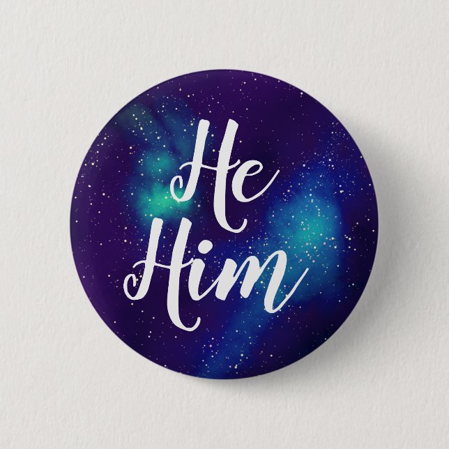 He/Him kundengerechtes Galaxie-Pronomen Button (Vorderseite)