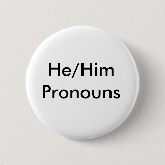 he/him Pronomen-Button Button