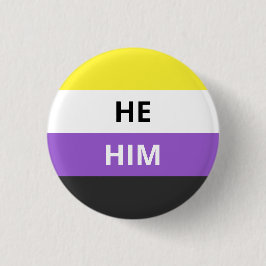 He/Him Pronomen-Nicht-Binäres Flaggen-Abzeichen Button