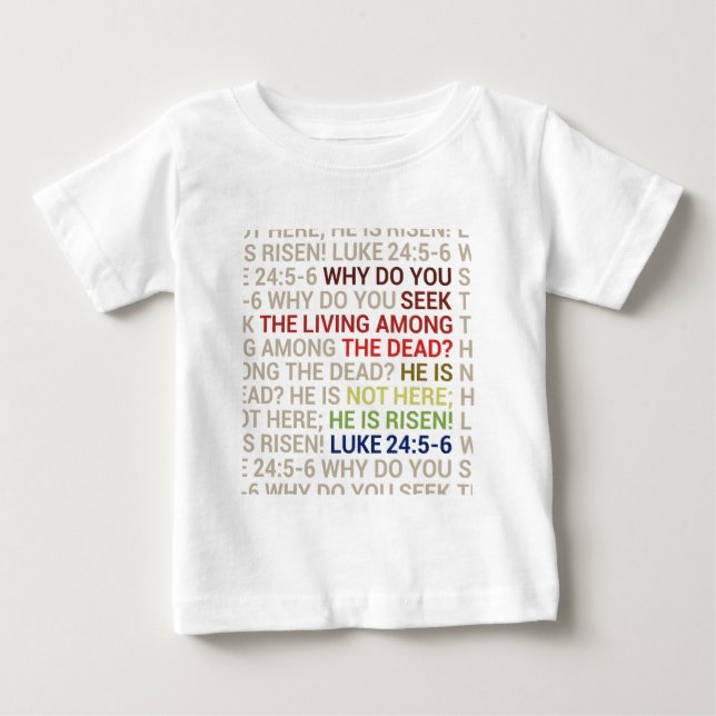 He is Risen Baby T-shirt (Vorderseite)