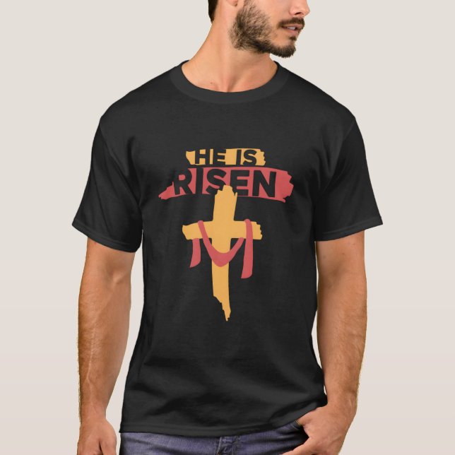 He Is Risen Christian Easter T-Shirt (Vorderseite)