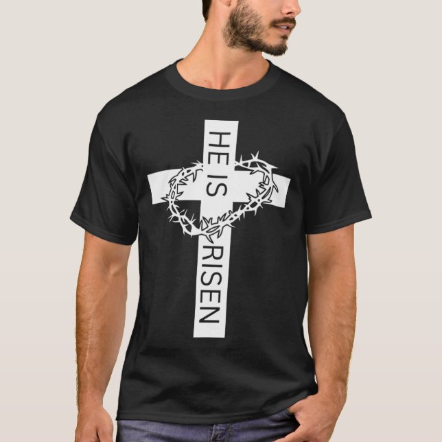 He Is Risen Easter Day Jesus Cross Religious Chris T-Shirt (Vorderseite)