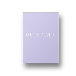 He Is Risen Lavender Easter Wall Art | Soft Print Poster