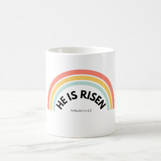 He Is Risen Malachi 4:2 Sun of Righteousness Chris Kaffeetasse