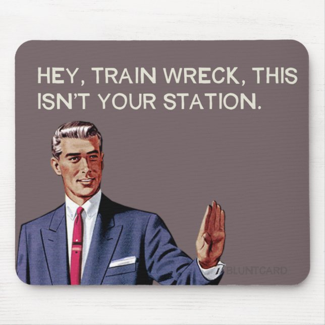 He, ist Zugwrack, dieses nicht Ihre Station Mousepad (Vorne)