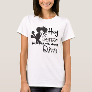 He Knochen-Krebs wählten Sie die falsche Diva aus T-Shirt