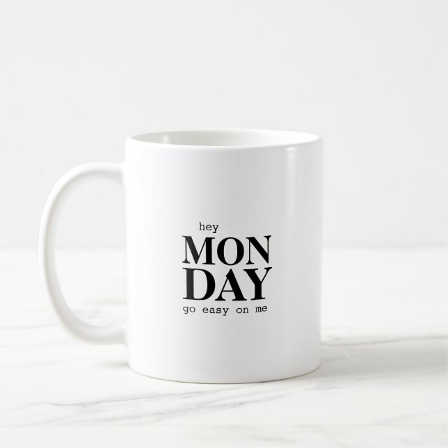 He Monday Modern Sprichwort Typografy Tasse (Links)