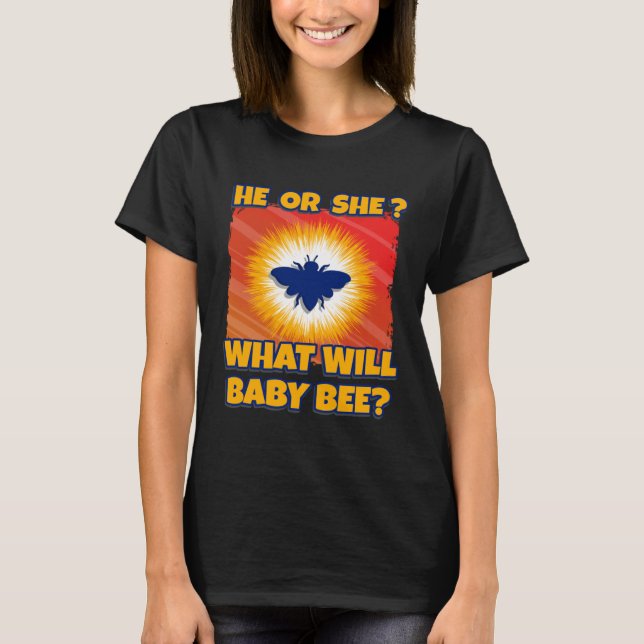 He Or She What Will Baby Bee Beekeeper Baby Shower T-Shirt (Vorderseite)