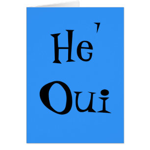 He' Oui - Customisé
