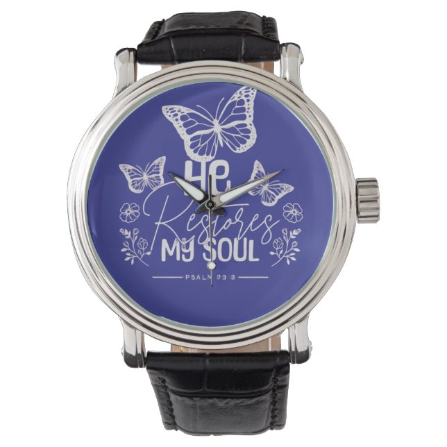 He Restores My Soul Armbanduhr (Vorderseite)