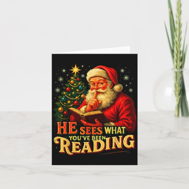 He Sees What You’ve Been Reading Santa Book Lover  Karte (Vorderseite)