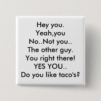 He Sie. Ja youNo. Nicht Sie. Der andere Typ. Sie… Button