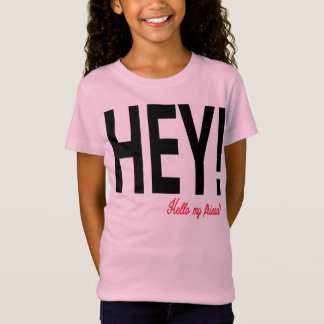 He! T-Shirt